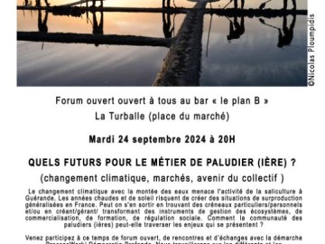 Soirée : Forum ouvert, Quels futurs pour le métier de paludier(ière)