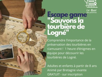 ESCAPE GAME << SAUVONS LA TOURBIERE DE LOGNE >>