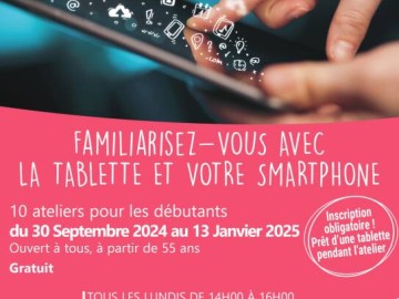 Atelier senior : initiation a la tablette numerique et au smartphone Du 30/9/2024 au 13/1/2025