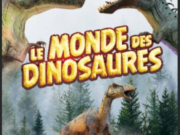 Le Monde des dinosaures