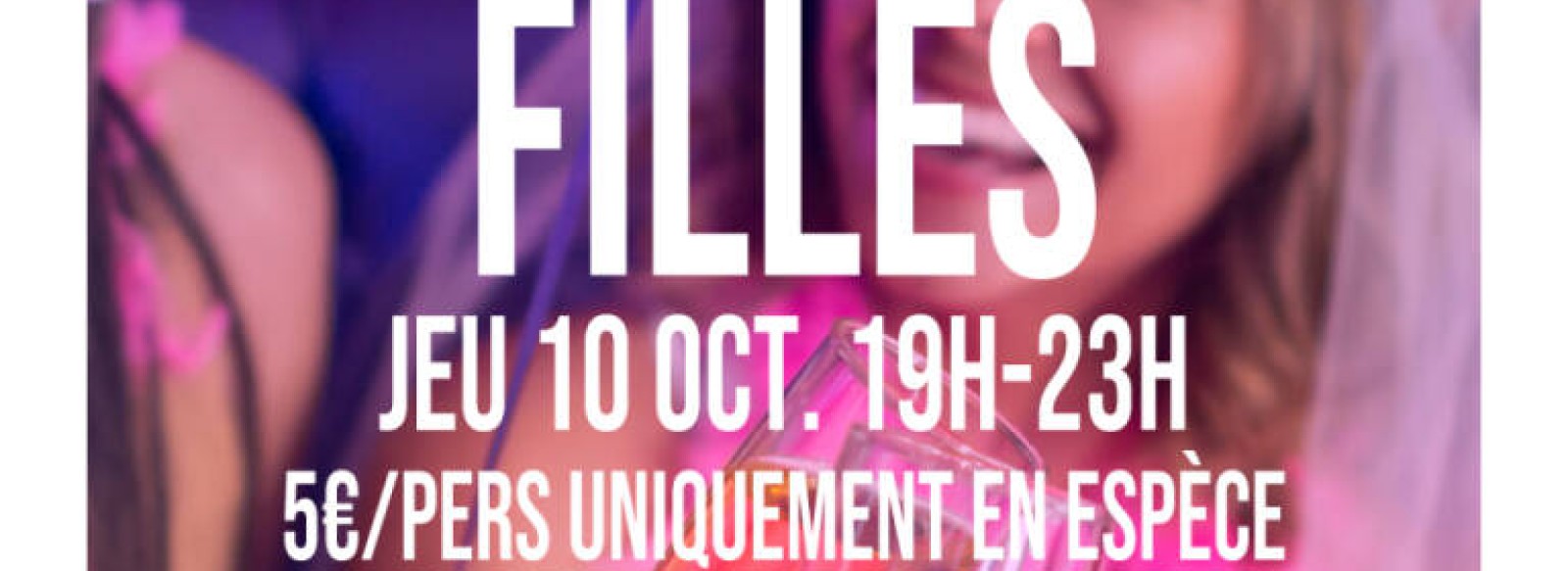 SOIREE FILLES A BIERES ET CHOPES