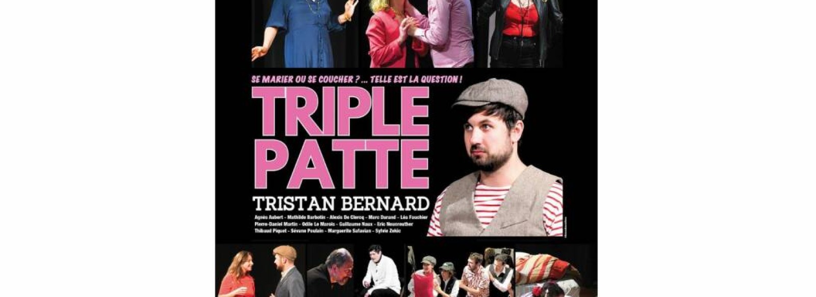 Comedie "TRIPLEPATTE"