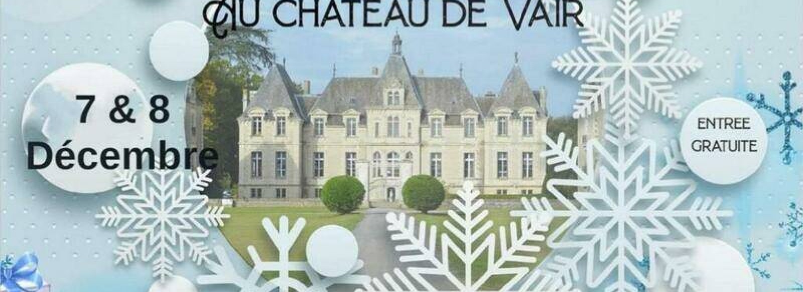 Marche de Noel au Chateau de Vair