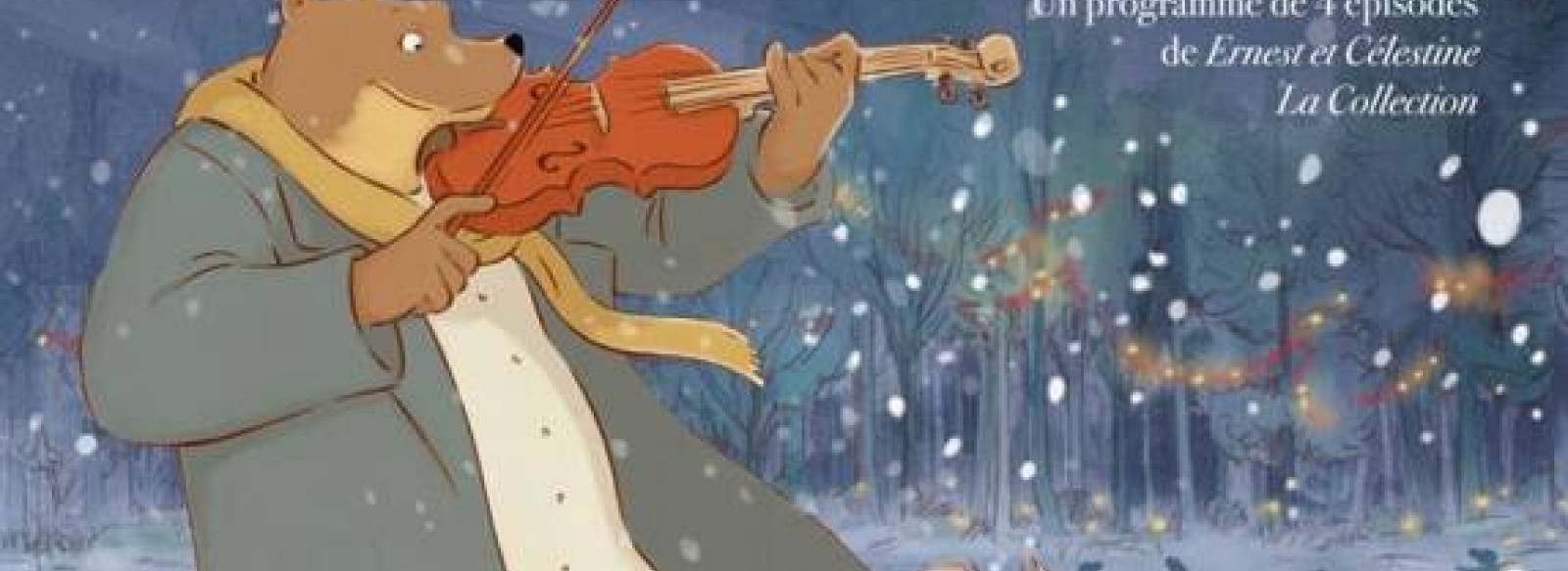 Picolo cinema - << Ernest et Celestine en hiver >>