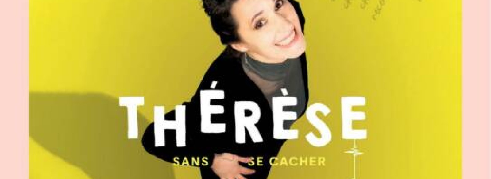 Concert, humour avec Therese "Sans se cacher"