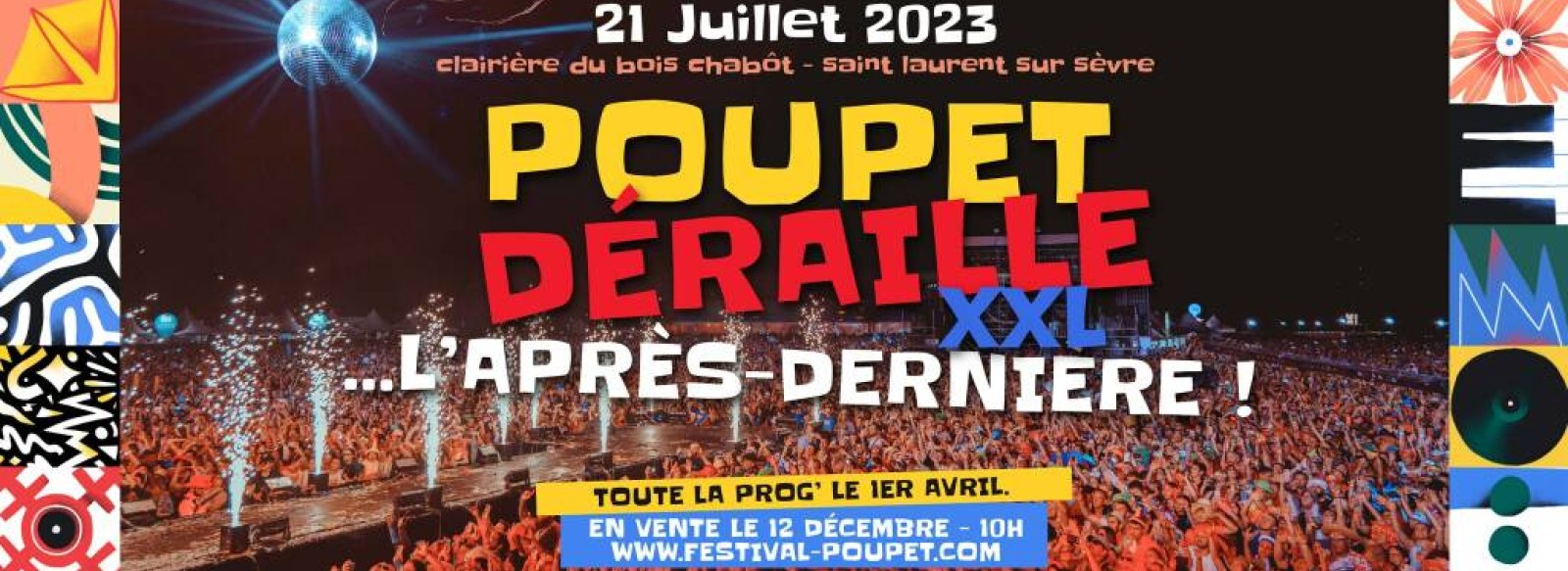 FESTIVAL DE POUPET POUPET DERAILLE XXL L'APRES DERNIERE ( Fêtes