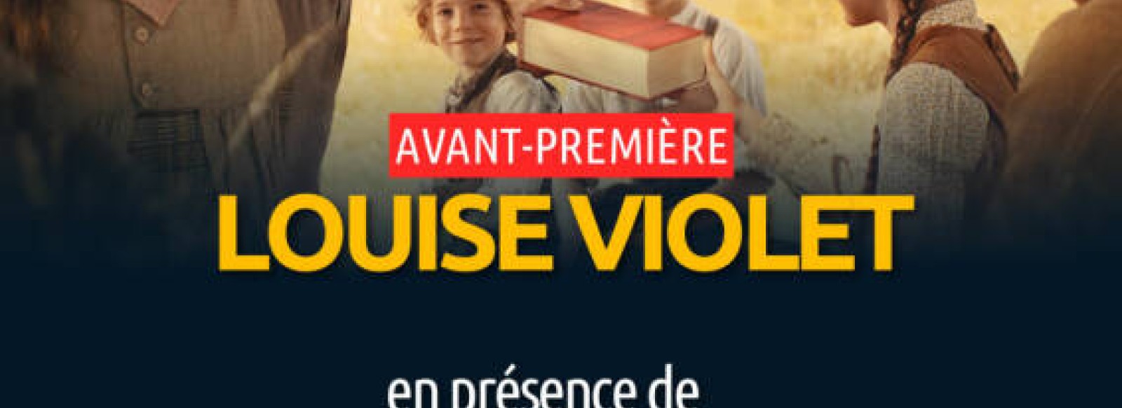 AVANT PREMIERE << LOUISE VIOLET >>