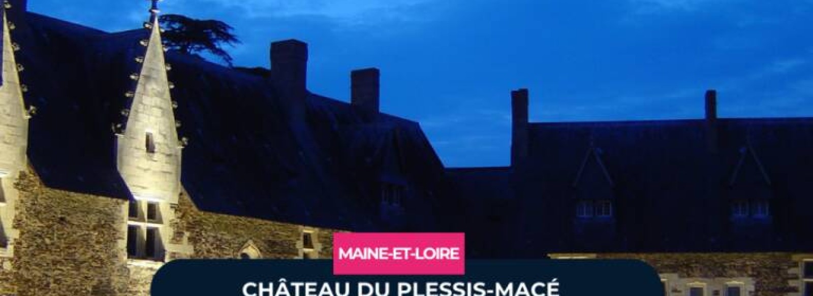 La nuit des chateaux au Plessis-Mace