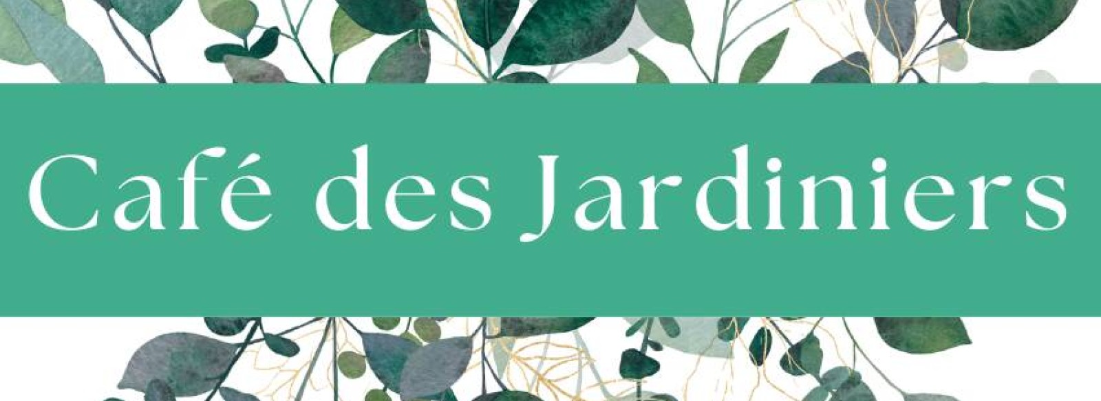 Cafe des Jardiniers