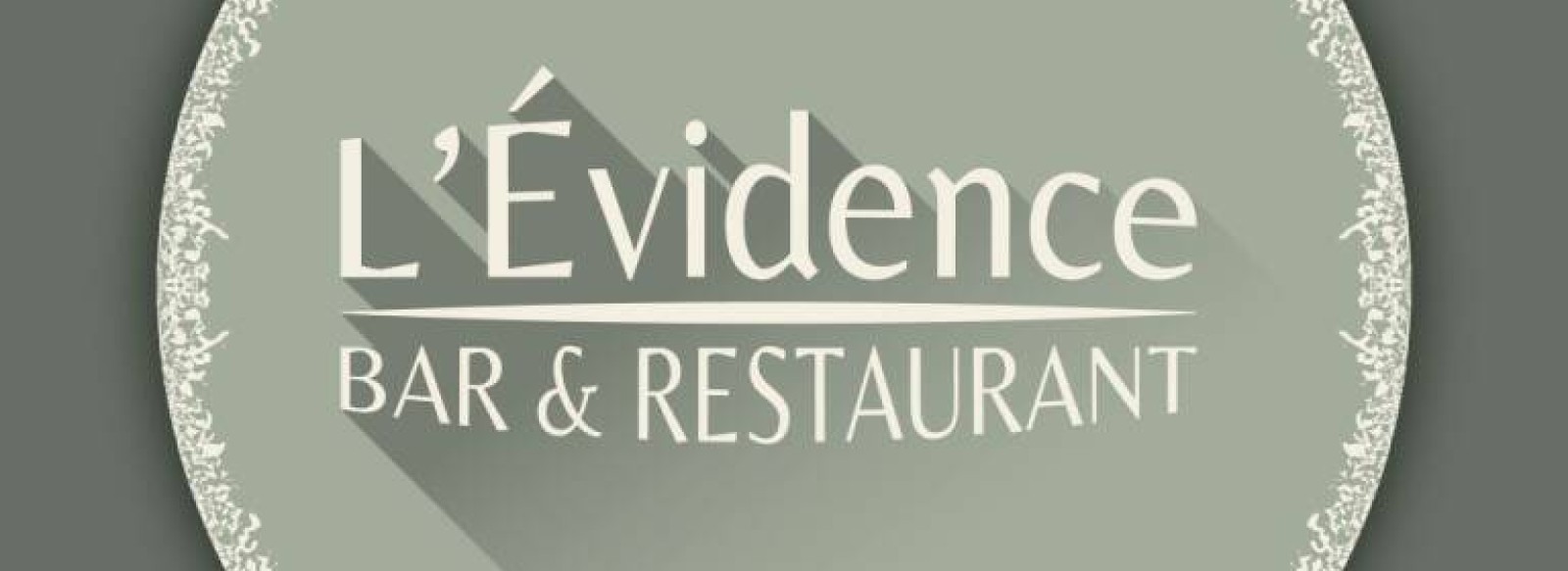 BAR-RESTAURANT "L'EVIDENCE"